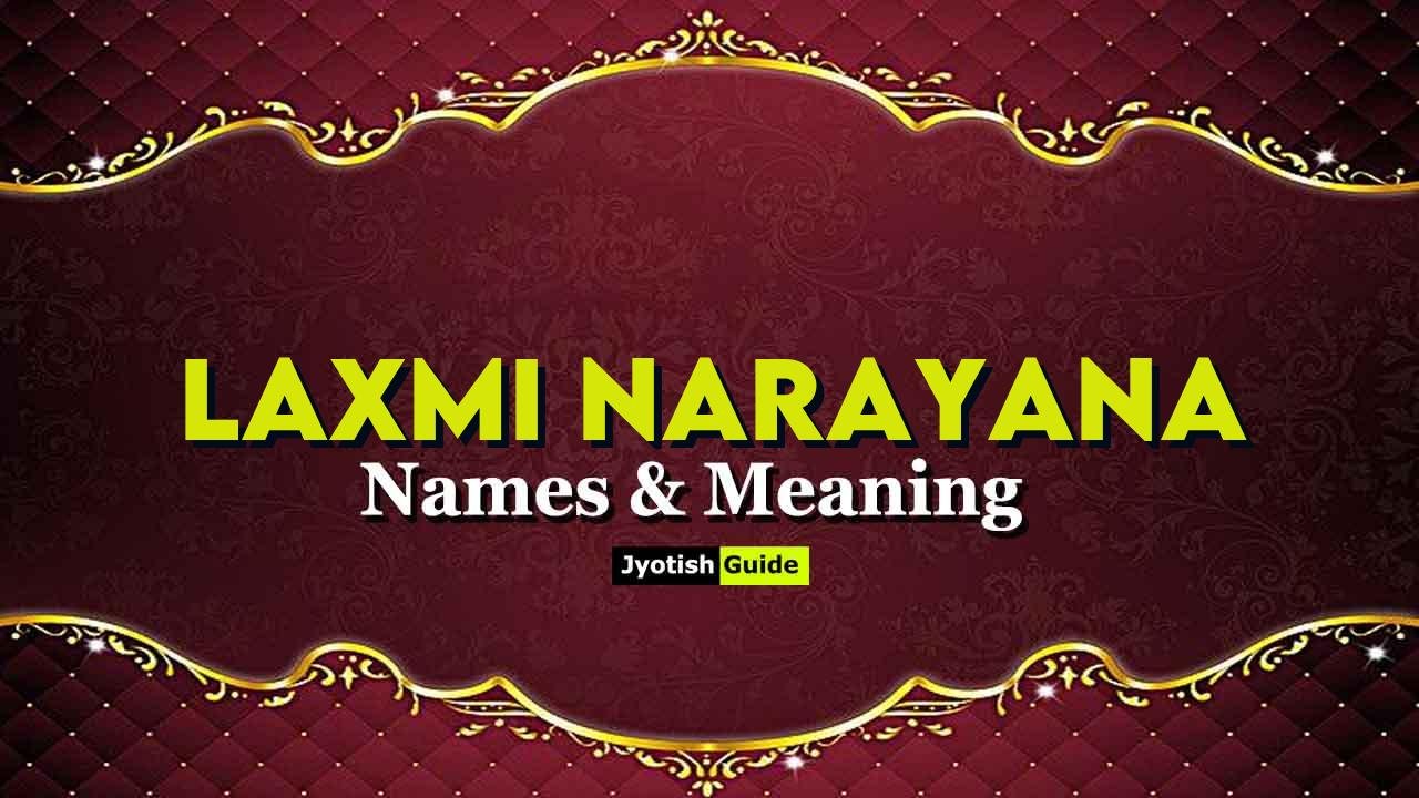 laxmi narayana name meaning